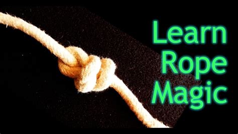 Easy Rope Magic Tricks For Beginners Learn To Make Three Magic Knots Youtube