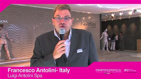 Marmomacc 2012 Francesco Antolini Interview Luigi Antolini Spa Italy