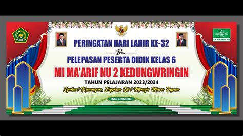 Peringatan Hari Lahir Ke 32 Pelepasan Peserta Didik Kelas 6 Mi Maarif