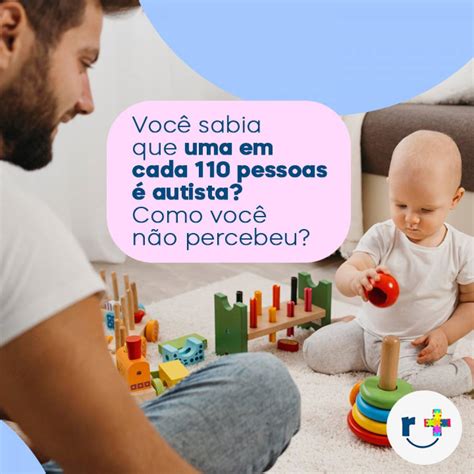 Você sabia que uma em cada 110 pessoas é autista Como você não