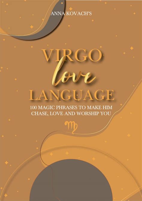 Virgo Love Language 100 Magic Phrases That Make Virgo Chase Love And