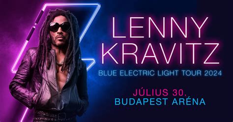 Lenny Kravitz Blue Electric Light Tour Schedule Binni Cherlyn