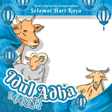 Gambar Selamat Hari Raya Idul Adha H Reben Tema Biru Twibbon Dan