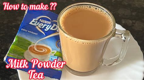 Nestle Everyday Milk Powder Tea How To Make Tea From Milk Powder