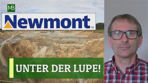 Newmont Mining Aktie Unter Der Lupe Youtube