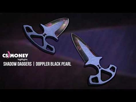 Cs Go Shadow Daggers Doppler Black Pearl Youtube