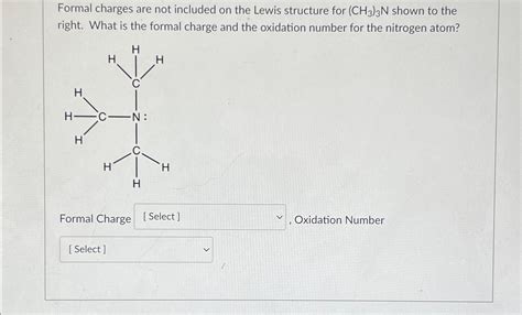 Solved Formal Charges Are Not Included On The Lewis Chegg