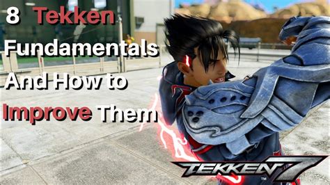 Tekken Fundamentals And How To Improve Them Youtube