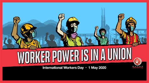 May Day Message Worker Power Is In The Union Bwi Home