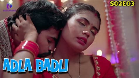 Adla Badli S02E03 2023 Hindi Hot Web Series Besharams