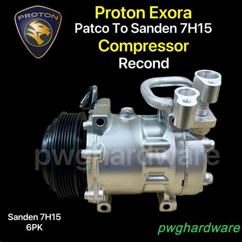 Recond Proton Exora Old Model Patco Modify To Sanden H Air Cond