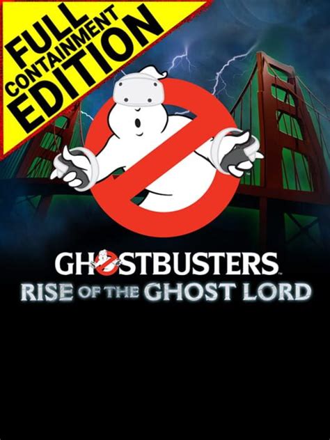 Ghostbusters Rise Of The Ghost Lord Full Containment Edition 2023