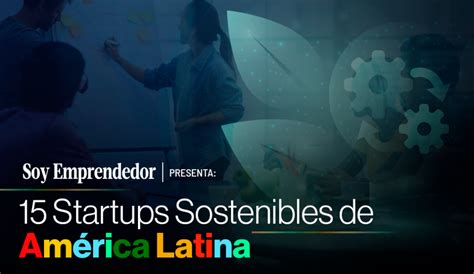 Startups Sostenibles De Am Rica Latina