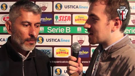 Trapani Pro Vercelli Intervista A Mister Scazzola YouTube