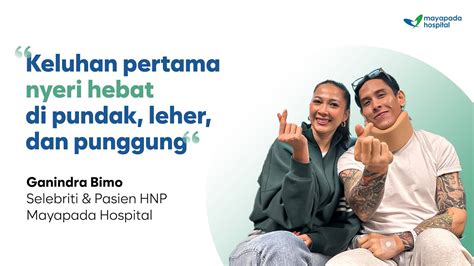 Cerita Ganindra Bimo Menjalani Operasi Penanganan Hnp Saraf Kejepit