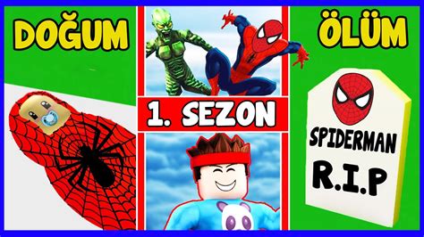 Sezon Do Umdan L Me Spiderman R Mcek Adam Oldum Niko Ile Roblox