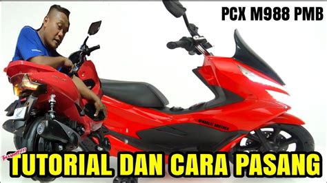 PMB M 988 Motor Aki Anak Model Honda PCX Tutorial Dan Cara Pasang