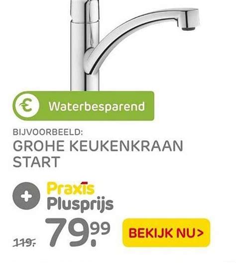 Grohe Keukenkraan Start Aanbieding Bij Praxis Folders Nl