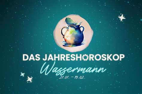 Jahreshoroskop 2024 Das Wassermann Jahreshoroskop Tirol