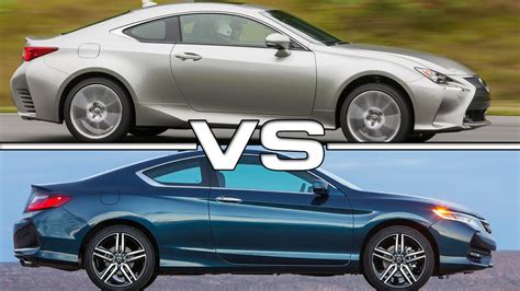 2016 Lexus Rc 300 Awd Coupe Vs 2016 Honda Accord Lx S Coupe Youtube