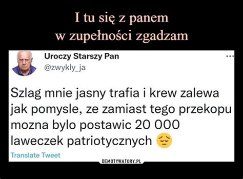 I Tu Si Z Panem W Zupe No Ci Zgadzam Demotywatory Pl