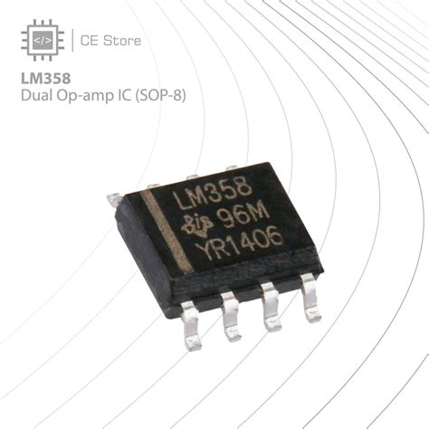 LM358 Dual Op IC SOP 8 CE Store