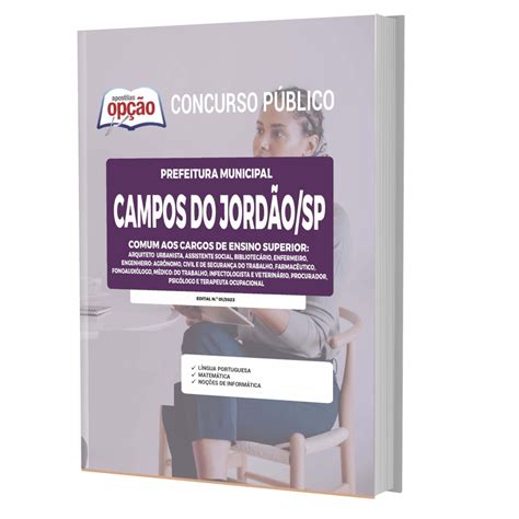 Apostila Campos do Jordão SP 2023 Cargos de Ensino Superior Solução