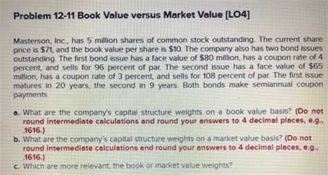 Solved Problem Book Value Versus Market Value Lo Chegg