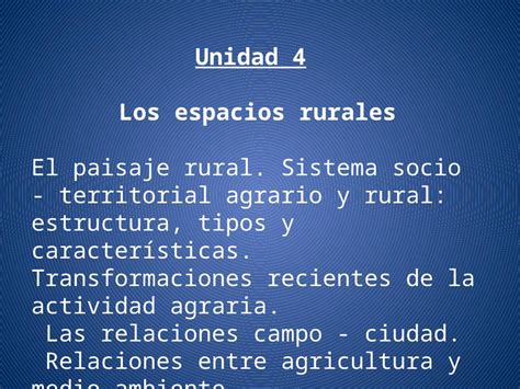 Ppt Unidad Los Espacios Rurales El Paisaje Rural Sistema Socio