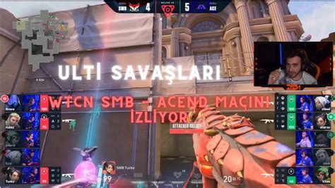 Valorant Ultİ SavaŞlari Wtcn Smb Vs Acend Masters Berlİn İzlİyor