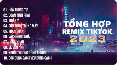 Hóa Tương Tư Đoạn Tình Phai BXH Nhạc Trẻ Remix Hot Nhất EDM Trend TikTok YouTube
