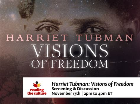 Harriet Tubman: Visions Of Freedom - Reginald F. Lewis Museum