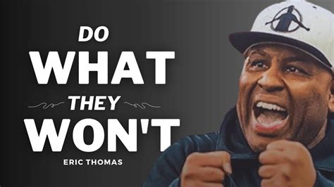 How To Own Your Success Eric Thomas Motivational Speech Youtube