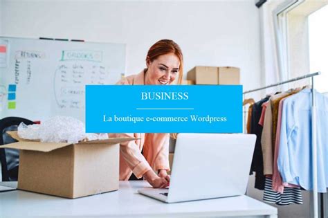 Les Avantages Et Inconv Nients D Une Boutique E Commerce Wordpress