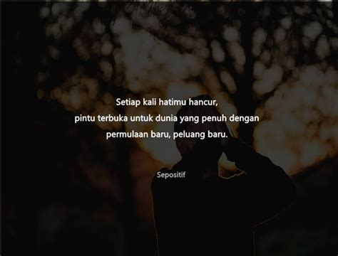 Quotes Ini Bantu Kuatkan Kamu Yang Sedang Patah Hati