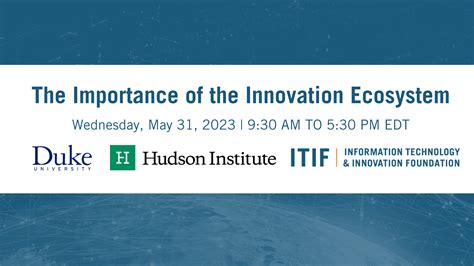 The Importance Of The Innovation Ecosystem Itif