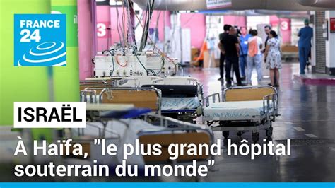 Israël à Haïfa le plus grand hôpital souterrain du monde se tient