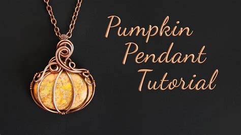 How To Make A Pumpkin Pendant With Stone Intermediate Level Wire