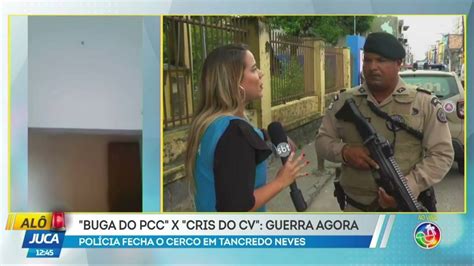 Polícia fecha cerco em Tancredo Neves guerra entre facções assusta