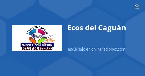 Ecos Del Cagu N En Vivo Mhz Fm San Vicente Del Cagu N