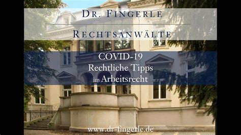 VIDEO Rechtstipps COVID 19 Arbeitsrecht Dr Fingerle