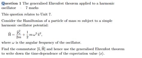 Solved Question 1 The generalised Ehrenfest theorem applied | Chegg.com