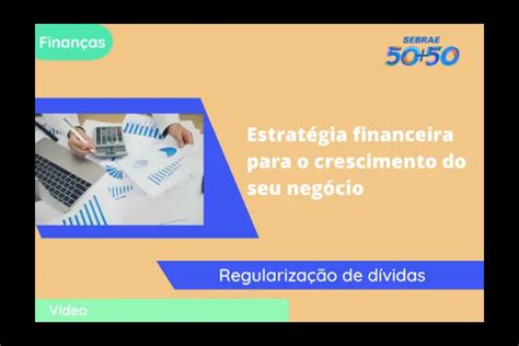 Sebrae PA Loja Virtual Estratégia financeira para o crescimento do