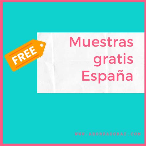 Muestras gratis España 2022 Ahorradoras