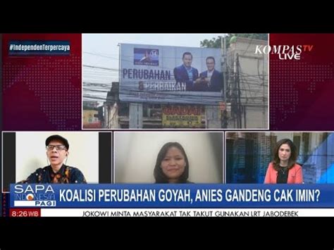 Koalisi Perubahan Goyah Anies Gandeng Cak Imin Youtube