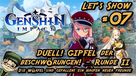 Let S Show Genshin Impact Duell Gipfel Der Beschw Rungen