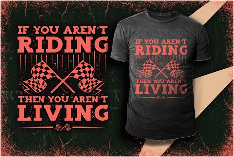 If You Aren T Riding T Shirt Design Graphic By Teexe Creative Fabrica