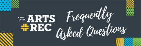 Arts Rec Faqs Walnut Creek Arts Rec