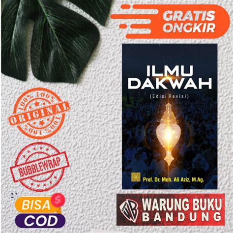 Jual Buku Ilmu Dakwah Edisi Revisi Prof Dr Moh Ali Aziz M Ag