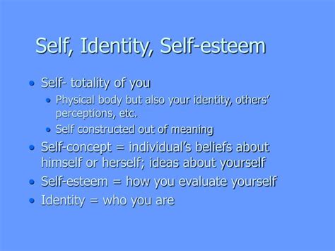 PPT - Self, Identity, Self-esteem PowerPoint Presentation, free ...